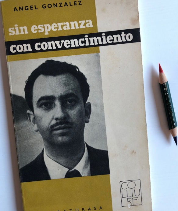 «Sin esperanza, con convencimiento», 1961.