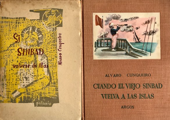 Primeras ediciones, en gallego (1961) y castellano (1962) del Sinbad de Cunqueiro.